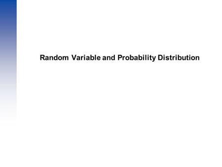 Random Variable and Probability Distribution