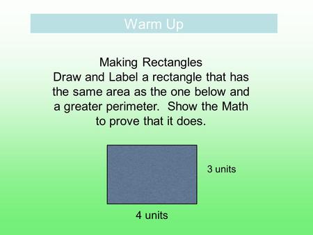 Warm Up Making Rectangles
