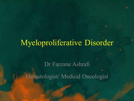 Myeloproliferative Disorder