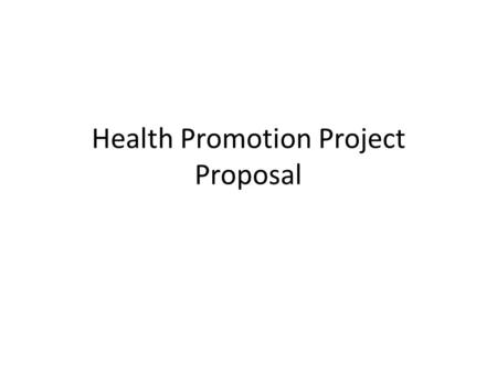 Health Promotion Project Proposal. Target Behavior Reliance on Energy Drinks Statistics: Negative effects: Benefits of non reliance on energy drinks Healthy.