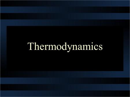 Thermodynamics. Energy Energy in general is the ability to cause a change. In chemistry, energy can do work or produce heat. Energy is typically divided.