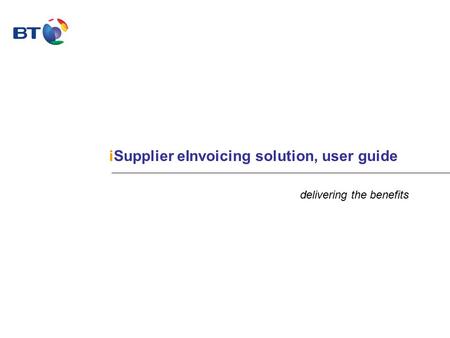 ISupplier eInvoicing solution, user guide delivering the benefits.