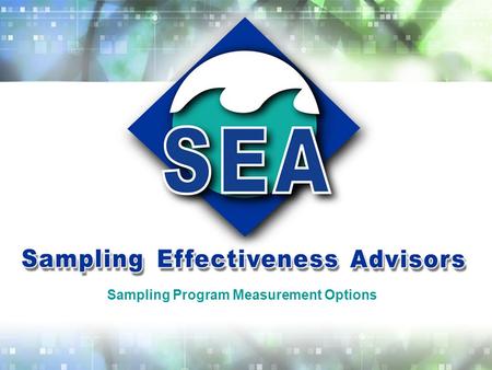 Sampling Program Measurement Options. Why do you need to measure program results? Product sampling is one of the most expensive promotions on a per-consumer.