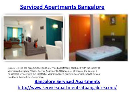 Bangalore Serviced Apartments  Serviced Apartments Bangalore Do you feel like the accommodation of a serviced.