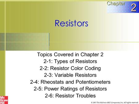 2 Resistors Chapter Topics Covered in Chapter 2