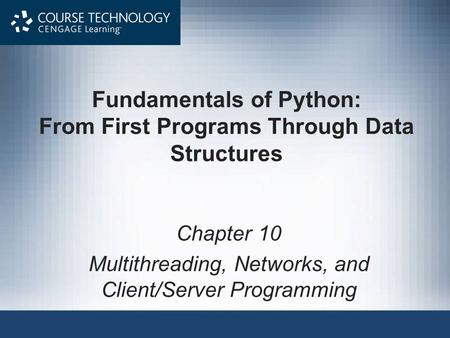 Fundamentals of Python: From First Programs Through Data Structures