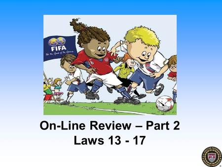 On-Line Review – Part 2 Laws