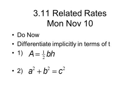 3.11 Related Rates Mon Nov 10 Do Now