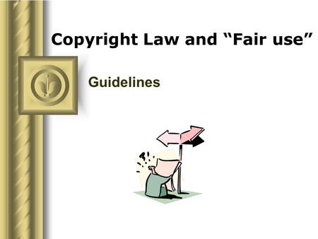 Copyright Law and “Fair use”
