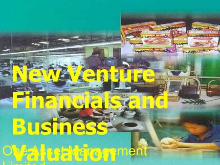 New Venture Financials and Business Valuation One Asset Management Limited.