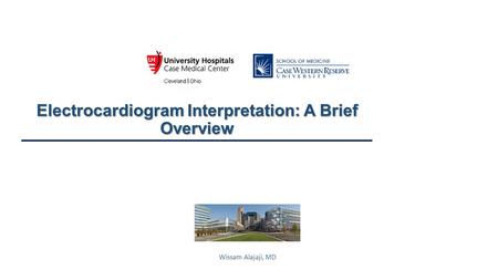 Electrocardiogram Interpretation: A Brief Overview