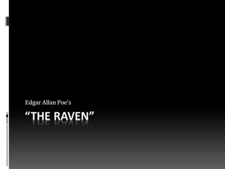 Edgar Allan Poe’s. The Raven  Who is Lenore? How does the speaker feel about her? What is the conflict between the two characters? What emotions are.