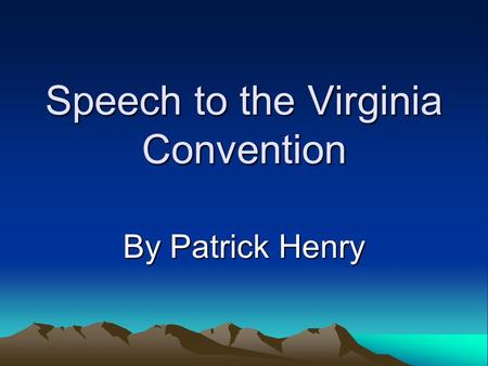 Speech to the Virginia Convention Summary