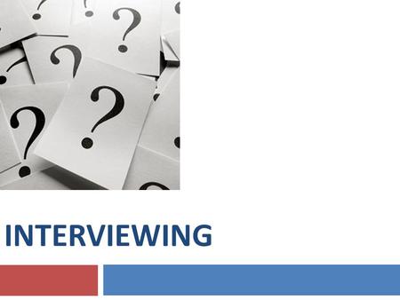 INTERVIEWING. Be Employer Centered What skills are the employers looking for?:  Genuine enthusiasm  Drive and motivation  Teamwork and cooperation.
