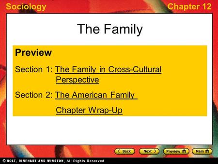 The Family Preview Section 1: The Family in Cross-Cultural Perspective