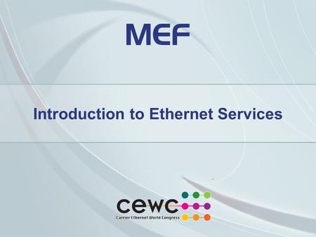 Introduction to Ethernet Services