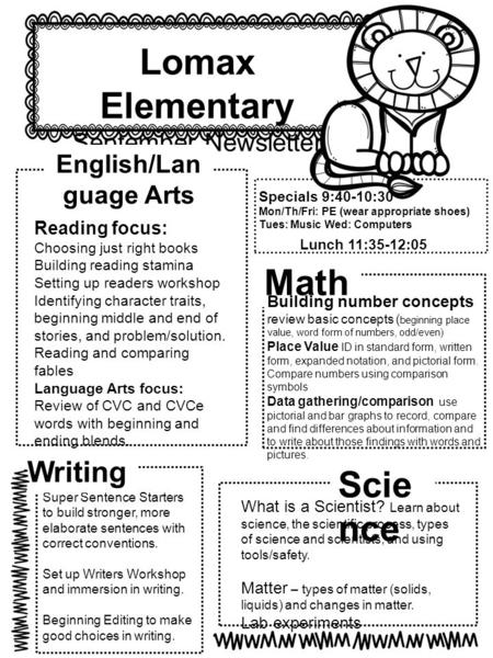 Lomax Elementary September Newsletter Super Sentence Starters to build stronger, more elaborate sentences with correct conventions. Set up Writers Workshop.