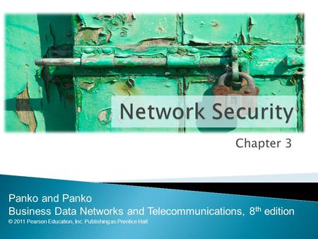 Network Security Chapter 3 Panko and Panko