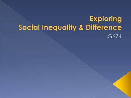 2 Hour Exam in June  Source Material  2 Questions on Methodology  2 Questions on Issues of Inequality & Difference in Contemporary UK  Requires.