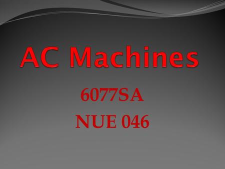 AC Machines 6077SA NUE 046.