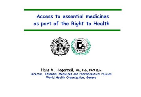 Access to essential medicines as part of the Right to Health