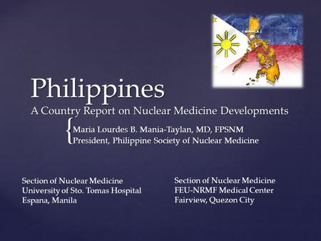 Philippines A Country Report on Nuclear Medicine Developments