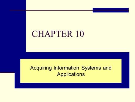 Acquiring Information Systems and Applications