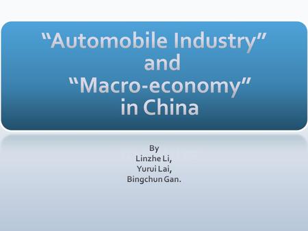 Step 3 The advice we have Step 2 To reflect the same phenomenon to macro-view Step 1 Analysis to Chinese Auto industry and MKT.