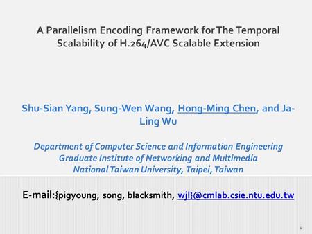 1. 1. Problem Statement 2. Overview of H.264/AVC Scalable Extension I. Temporal Scalability II. Spatial Scalability III. Complexity Reduction 3. Previous.