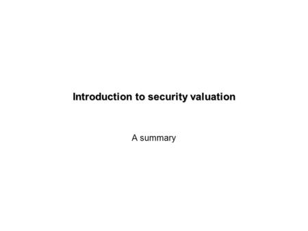 Introduction to security valuation