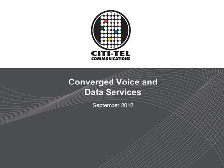 Converged Voice and Data Services September 2012.