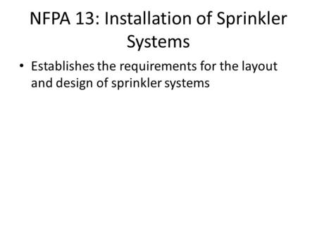 NFPA 13: Installation of Sprinkler Systems