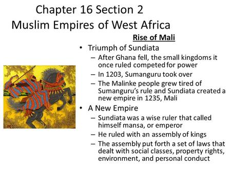 Chapter 16 Section 2 Muslim Empires of West Africa