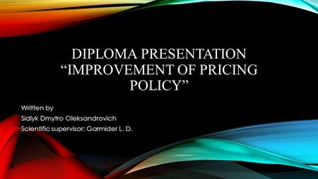 Diploma presentation “Improvement of pricing policy”