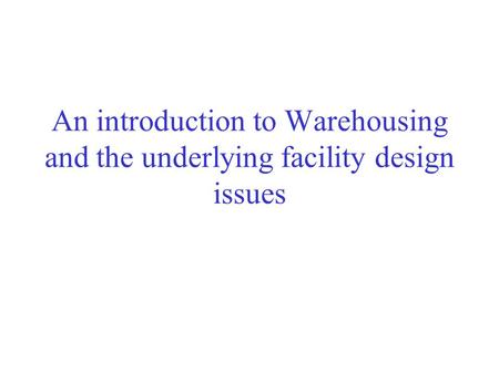 The role of warehousing in contemporary distribution networks