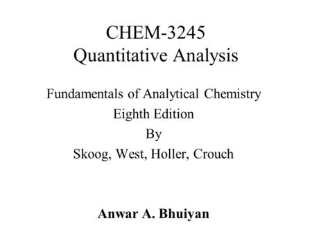 CHEM-3245 Quantitative Analysis