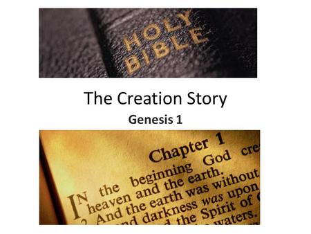 The Creation Story Genesis 1. GENESIS Creation Of The World