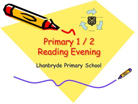 Primary 1 / 2 Reading Evening