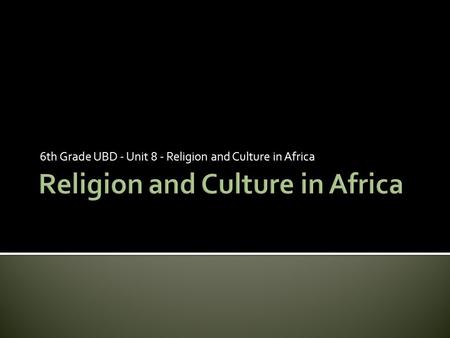 Religion and Culture in Africa