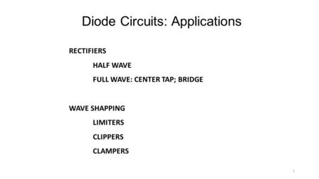 Diode Circuits: Applications