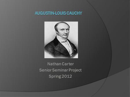 Nathan Carter Senior Seminar Project Spring 2012.