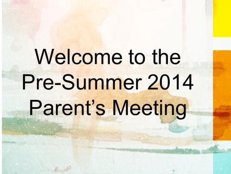 Welcome to the Pre-Summer 2014 Parent’s Meeting. ILC Youth Mission Statement Our youth ministry exists to Energize students’ lives with other believers,