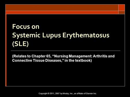 Focus on Systemic Lupus Erythematosus (SLE)