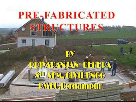 PRE-FABRICATED STRUCTURES