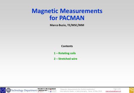 “Magnetic Measurements for Particle Accelerators” International Master in Hadronteraphy, Pavia, 10 May 2013 Page.
