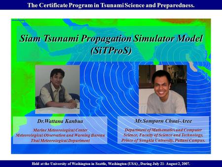 Siam Tsunami Propagation Simulator Model (SiTProS)