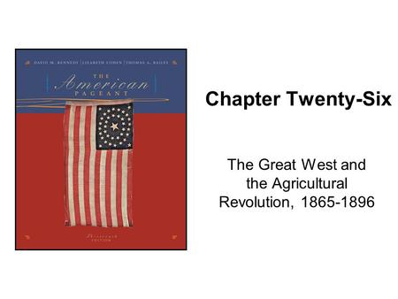 The Great West and the Agricultural Revolution,