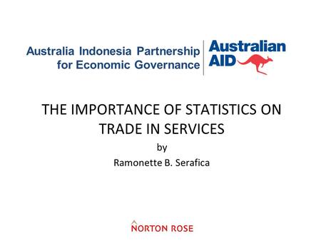 THE IMPORTANCE OF STATISTICS ON TRADE IN SERVICES