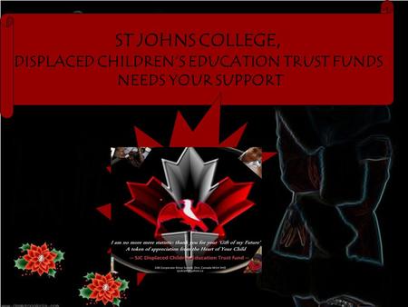 ST JOHNS COLLEGE, DISPLACED CHILDREN’S EDUCATION TRUST FUNDS NEEDS YOUR SUPPORT.