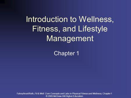 Introduction to Wellness, Fitness, and Lifestyle Management